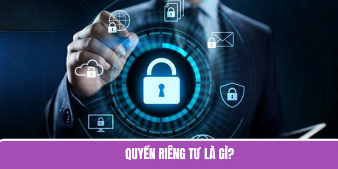 Quyền riêng tư được cập nhật quan trọng