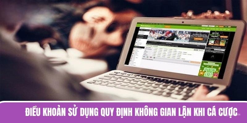 Hội viên không gian lận khi tham gia cá cược
